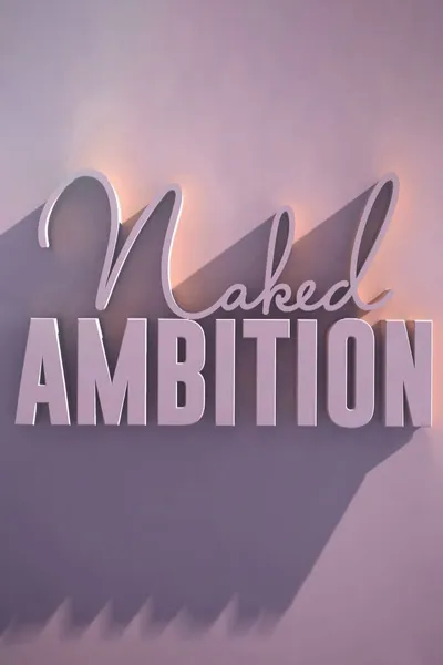 Naked Ambition