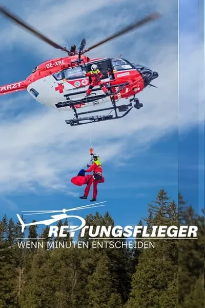 Rettungsflieger - Wenn Minuten entscheiden