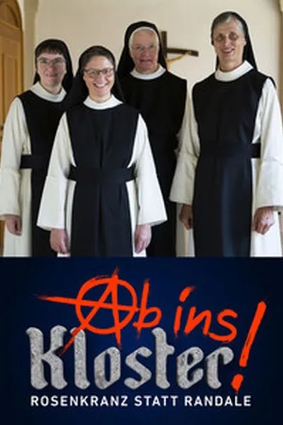 Ab ins Kloster - Rosenkranz statt Randale