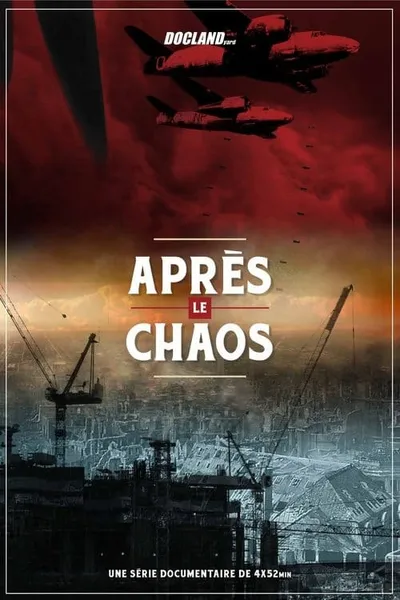 Après le chaos