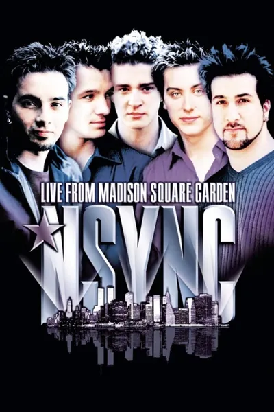 'N Sync: Live from Madison Square Garden