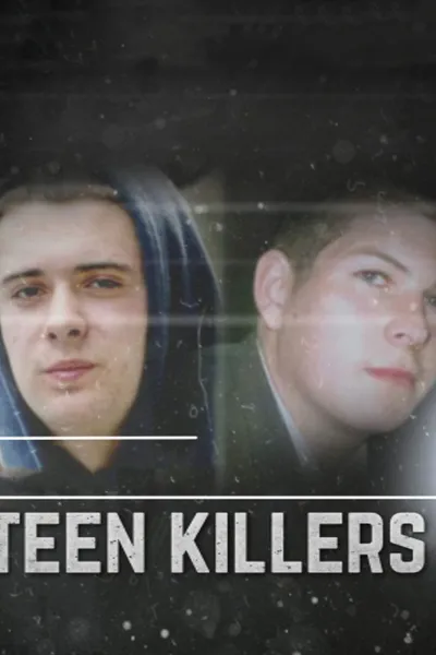 Teen Killers