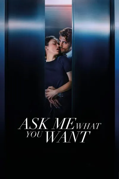 Ask Me What You Want