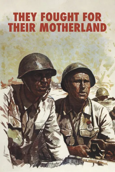 They Fought for Their Motherland