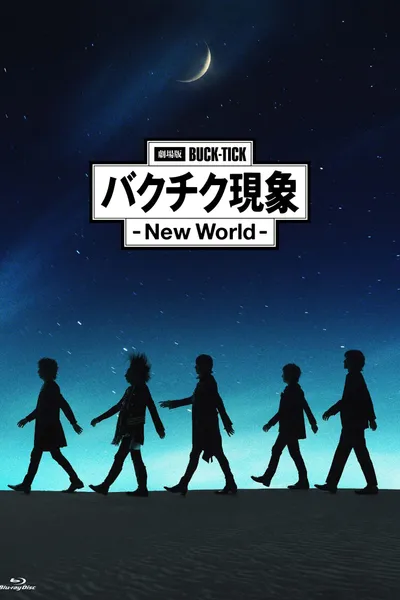 Buck-Tick Phenomenon - New World I