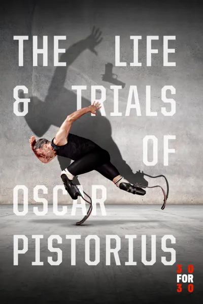 The Life and Trials of Oscar Pistorius