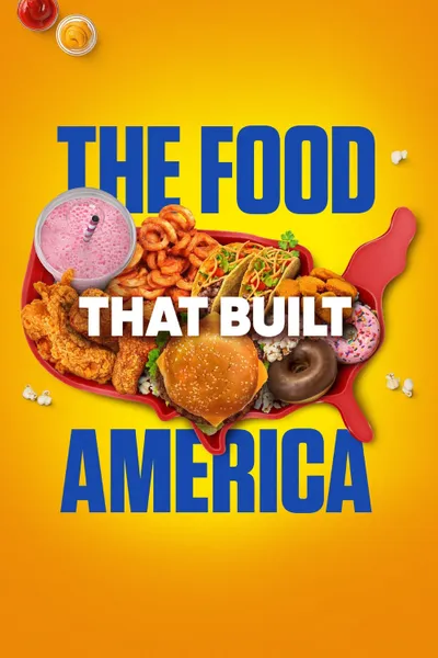 The Food That Built America