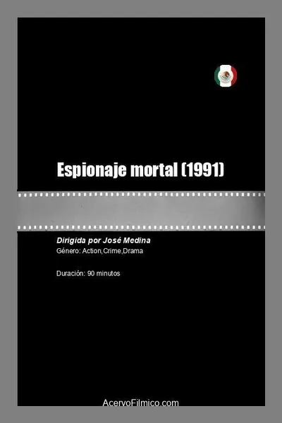 Espionaje mortal