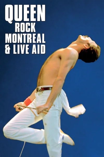 Queen: Rock Montreal & Live Aid