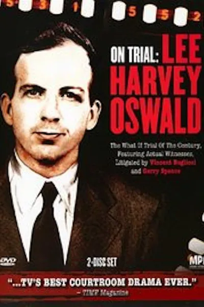 On Trial: Lee Harvey Oswald