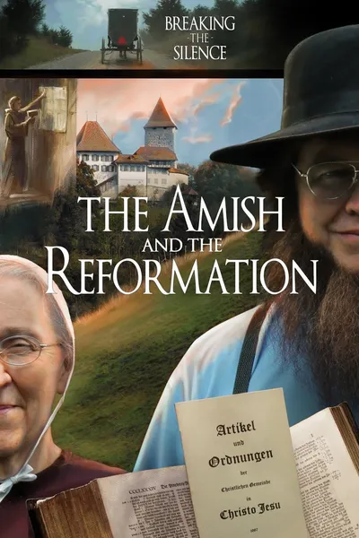 The Amish and the Reformation