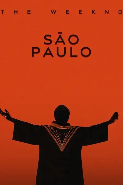 The Weeknd: Live at São Paulo