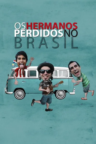 Os Hermanos Perdidos no Brasil