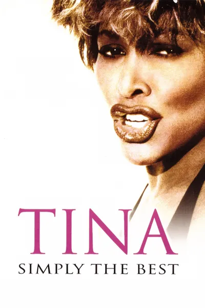 Tina Turner: Simply the Best - The Video Collection