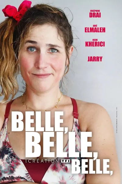 Belle belle belle