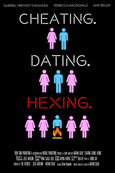 Cheating. Dating. Hexing.