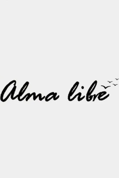 Alma Libre: Ελεύθερη Ψυχή