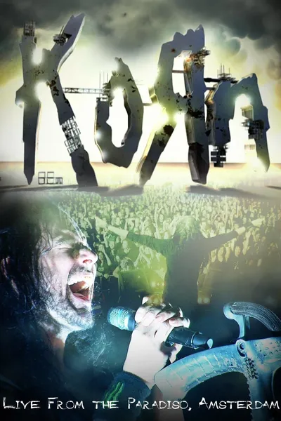 Korn: Live from the Paradiso, Amsterdam