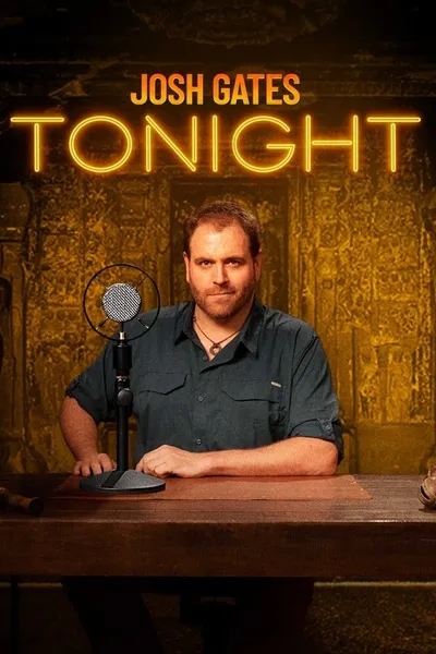 Josh Gates Tonight