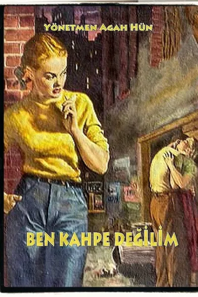 Ben Kahpe Değilim