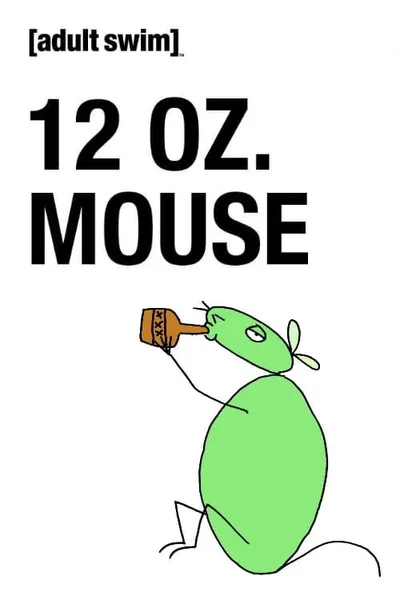 12 oz. Mouse