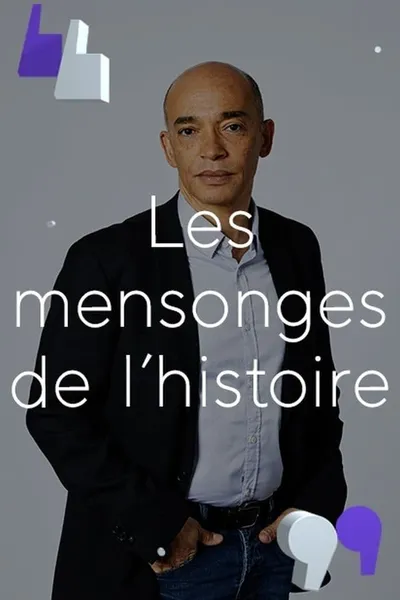 Les Mensonges de l'histoire