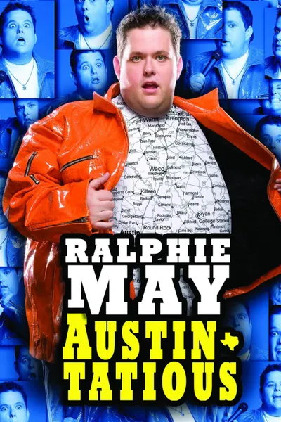 Ralphie May: Austin-Tatious