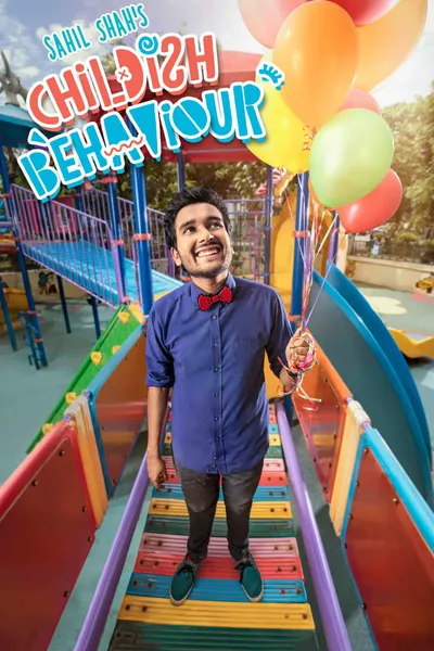 Sahil Shah's: Childish Behaviour