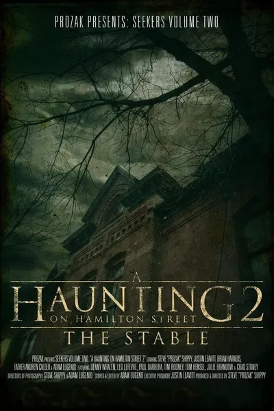 A Haunting on Hamilton Street 2: The Stable