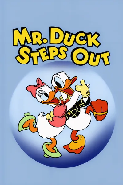 Mr. Duck Steps Out