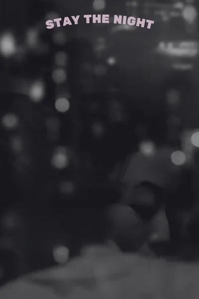 Stay the Night