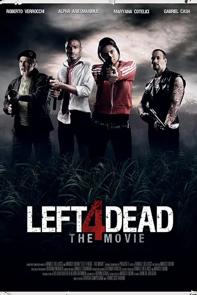 Left 4 Dead - The Movie