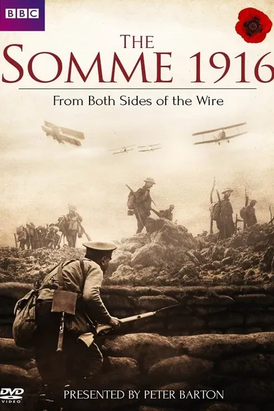 The Somme 1916: From Both Sides of the Wire