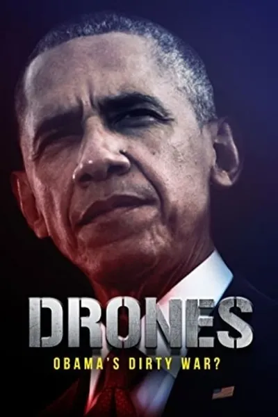 Drones: Obama's Dirty War?