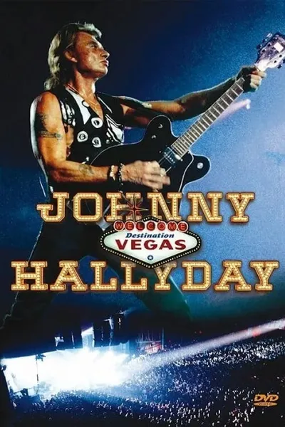 Johnny Hallyday - Destination Vegas