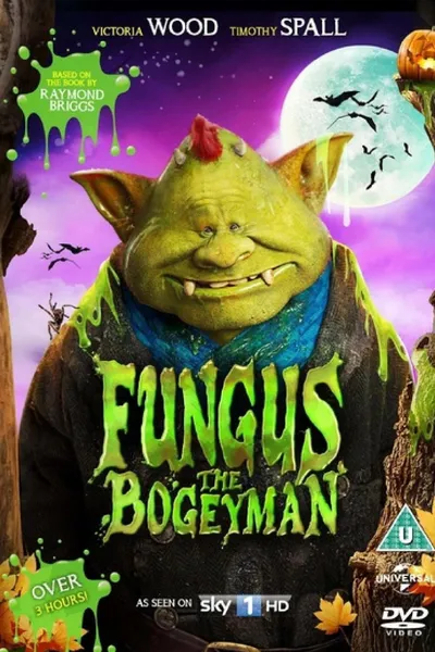 Fungus the Bogeyman