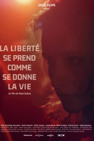 La liberté se prend comme se donne la vie