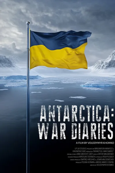 Antarctica: War Diaries