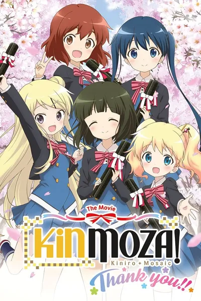 Kinmoza the Movie: Thank You!!