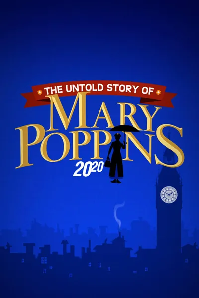 The Untold Story of Mary Poppins: A Special Edition of 20/20