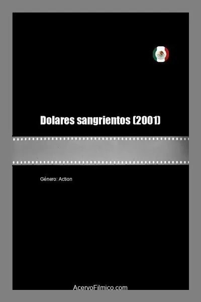 Dolares sangrientos