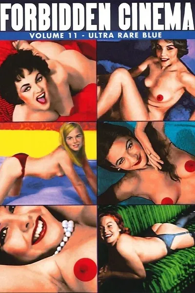 Forbidden Cinema: Volume 11 - Ultra Rare Blue