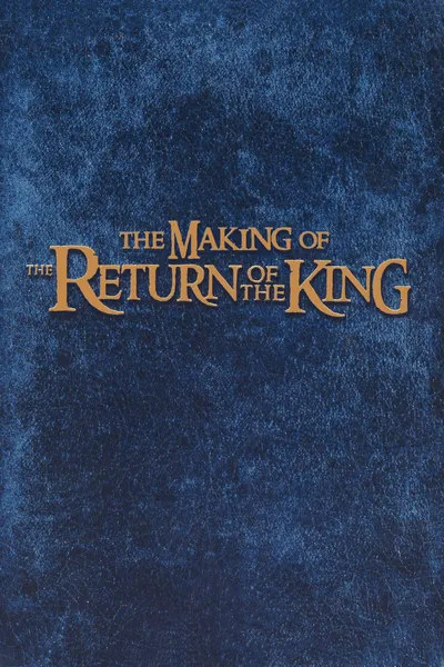 The Making of the Return of the King