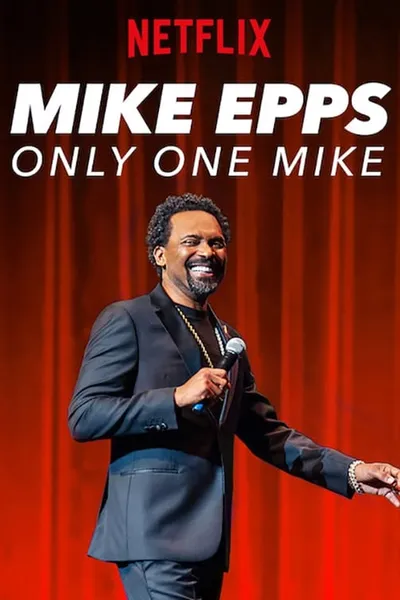 Mike Epps: Only One Mike