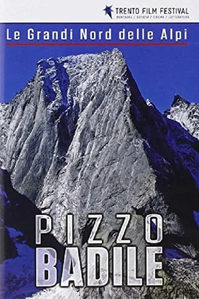 Le Grandi Nord Delle Alpi: Pizzo Badile