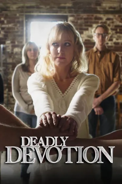 Deadly Devotion