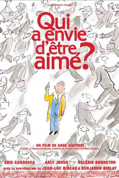 Qui a envie d'être aimé ?