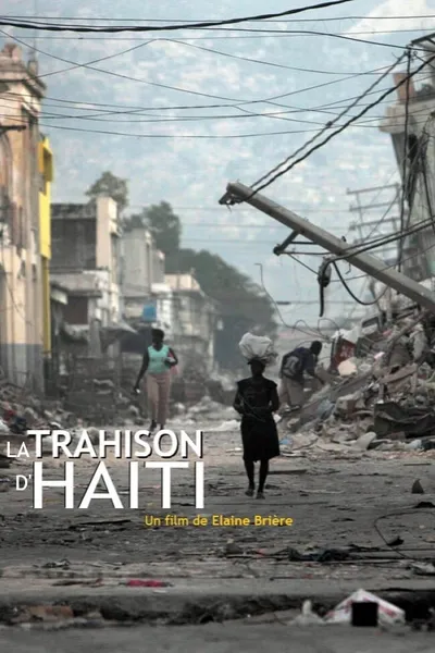 Haiti Betrayed