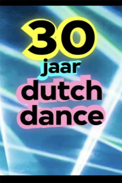 30 Jaar Dutch Dance