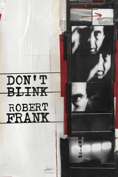 Don't Blink - Robert Frank